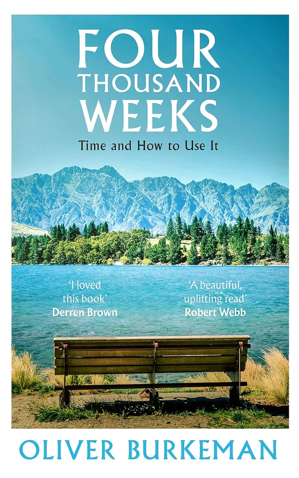 Cover of Four Thousand Weeks