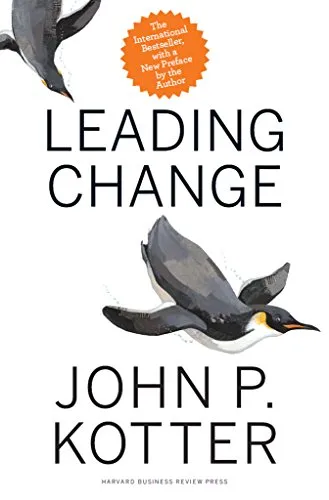 Cover of Leading Change, With a New Preface by the Author