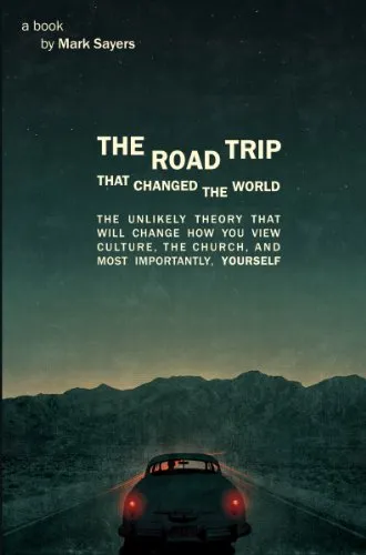 Cover of The Road Trip That Changed the World